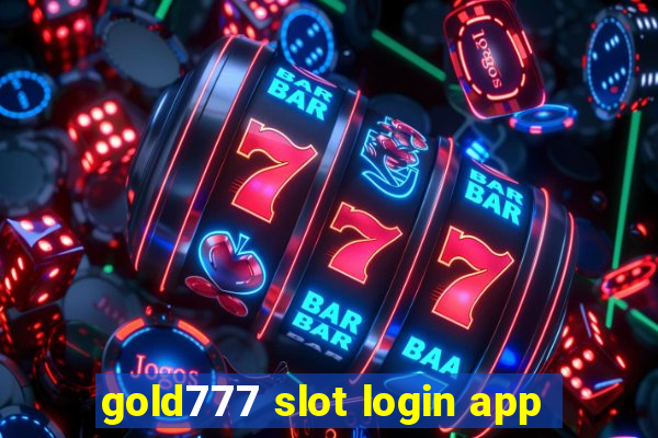 gold777 slot login app