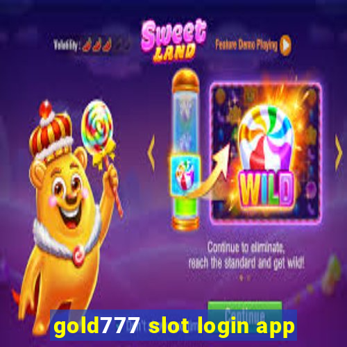 gold777 slot login app