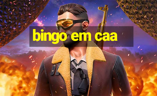 bingo em caa