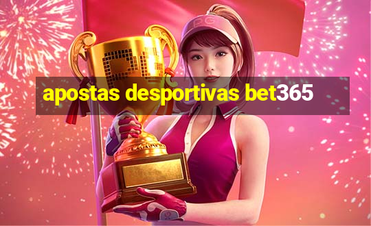 apostas desportivas bet365