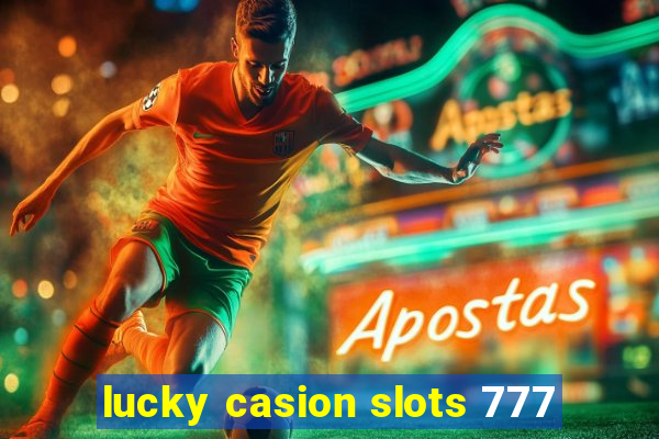 lucky casion slots 777