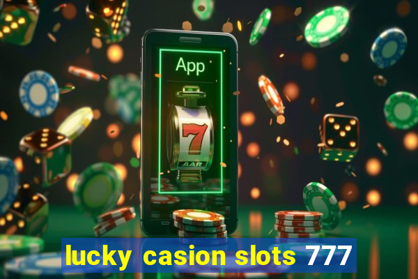 lucky casion slots 777