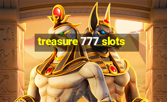 treasure 777 slots