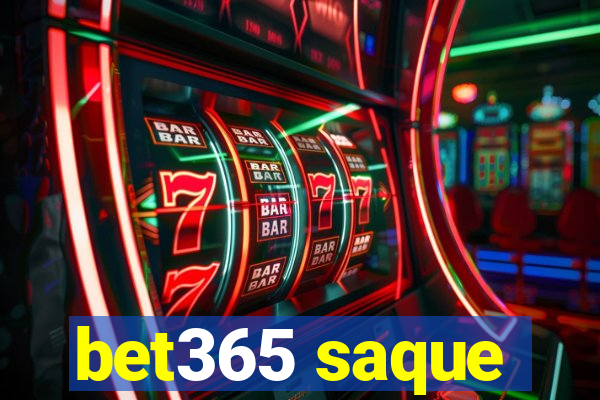 bet365 saque