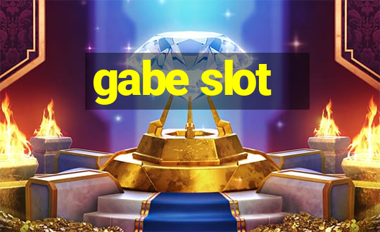 gabe slot