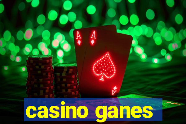 casino ganes