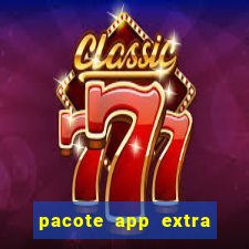 pacote app extra tim beta