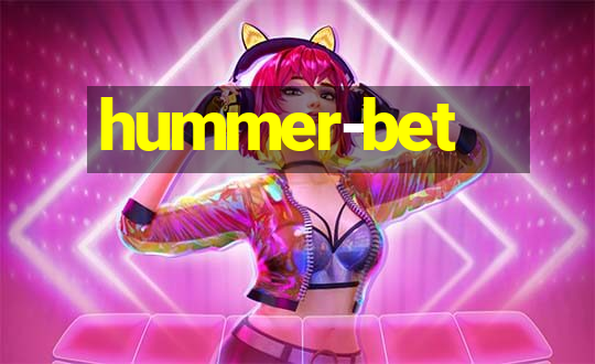 hummer-bet