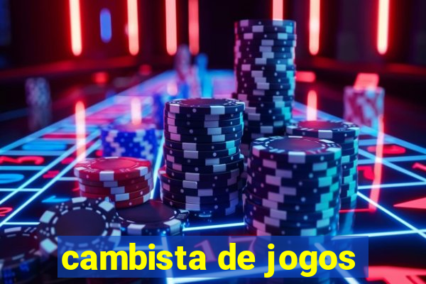 cambista de jogos