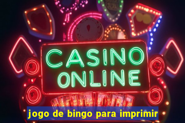 jogo de bingo para imprimir