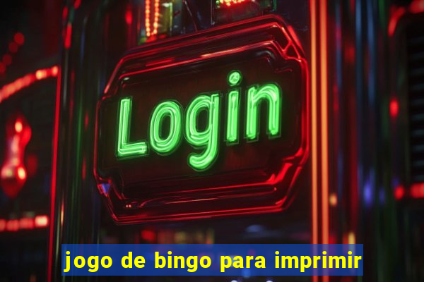 jogo de bingo para imprimir