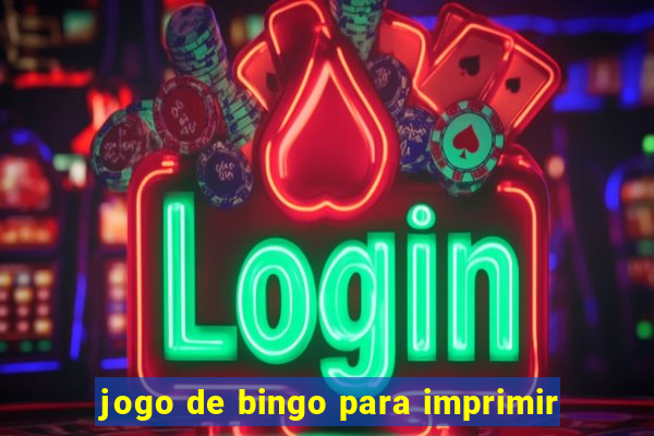 jogo de bingo para imprimir