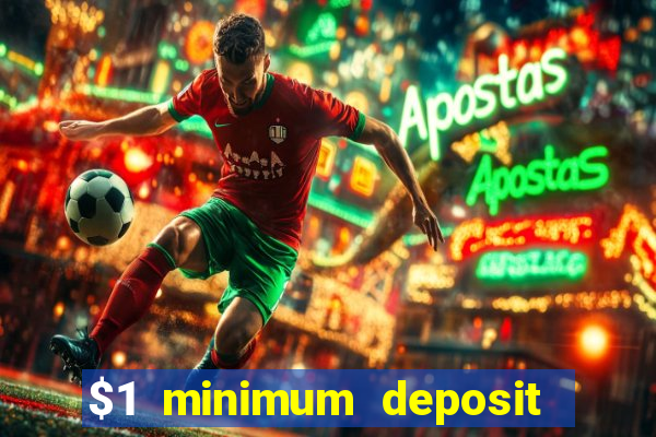 $1 minimum deposit casino australia