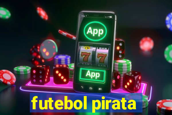 futebol pirata