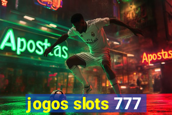 jogos slots 777