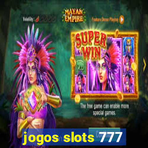 jogos slots 777