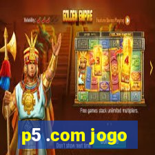 p5 .com jogo