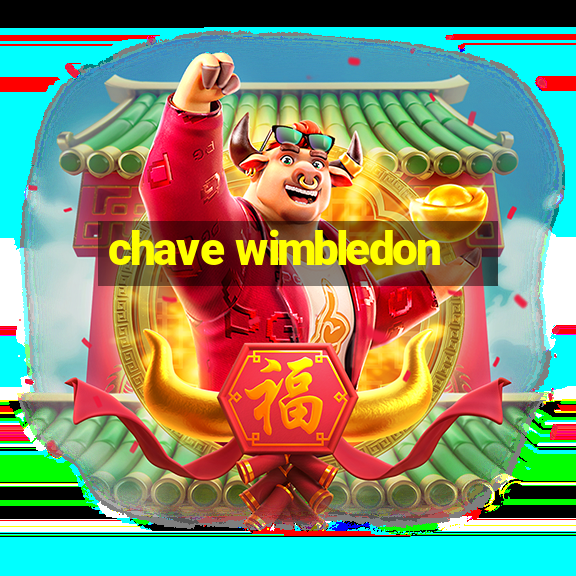 chave wimbledon