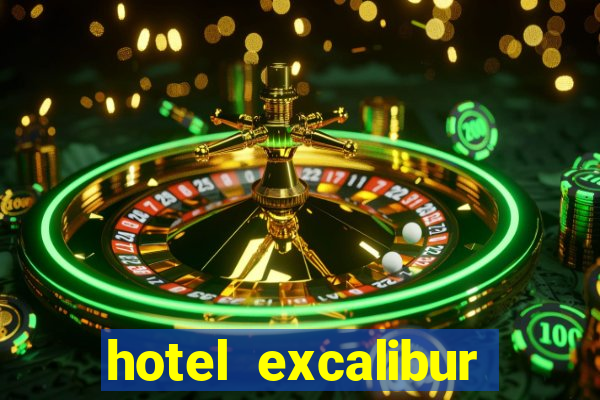 hotel excalibur casino las vegas