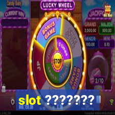 slot ???????