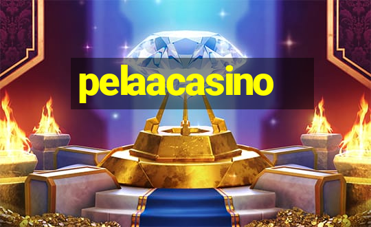 pelaacasino