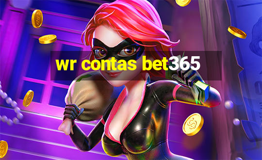 wr contas bet365