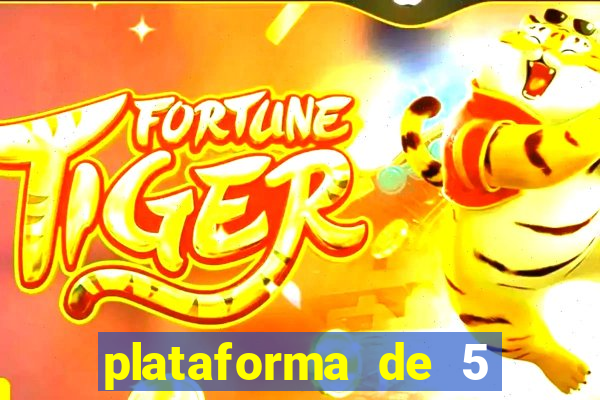 plataforma de 5 reais fortune tiger