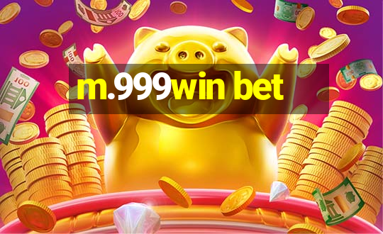 m.999win bet