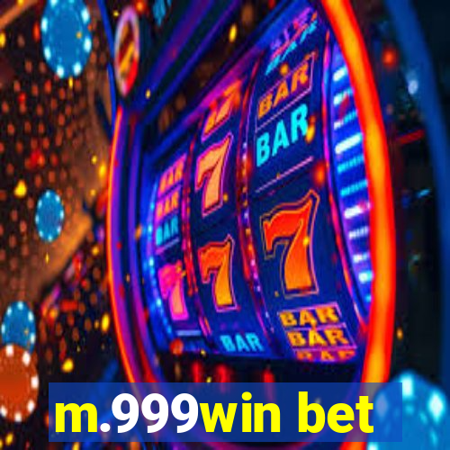 m.999win bet