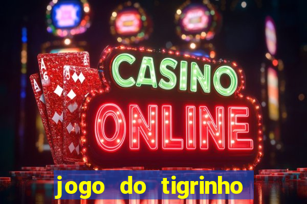 jogo do tigrinho apk dinheiro infinito