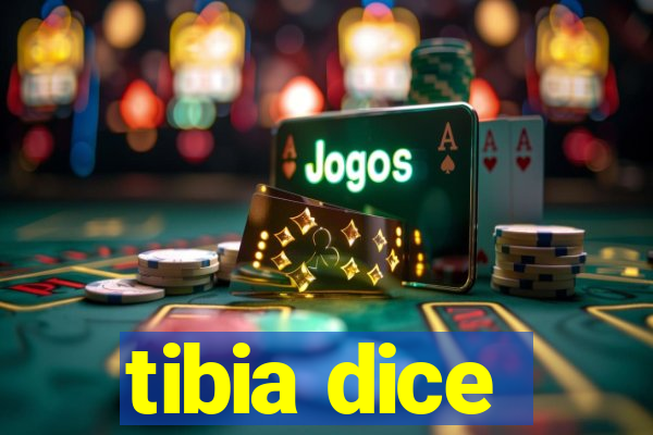 tibia dice