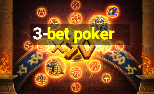 3-bet poker