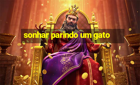 sonhar parindo um gato