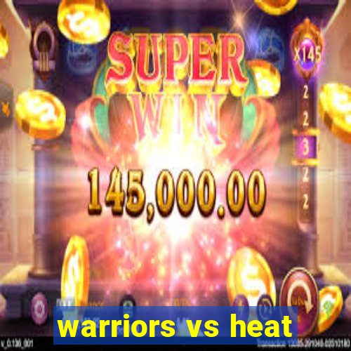 warriors vs heat