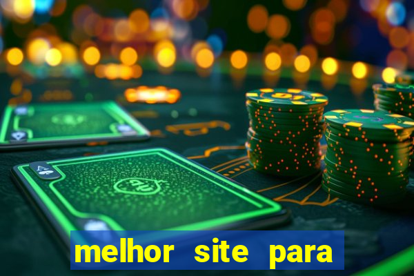 melhor site para jogar fortune tiger