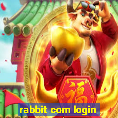 rabbit com login