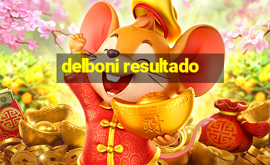 delboni resultado