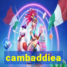 cambaddiea