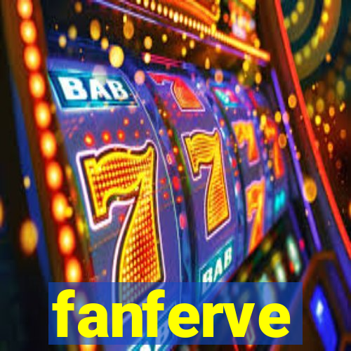 fanferve