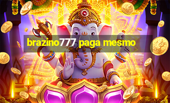 brazino777 paga mesmo