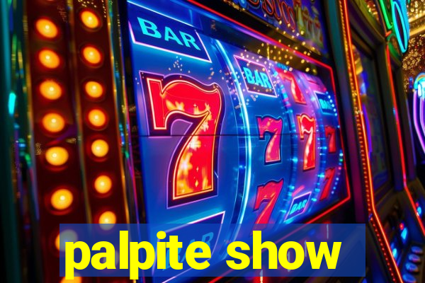 palpite show