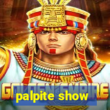 palpite show