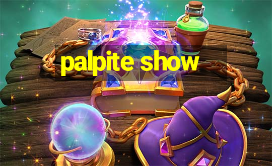 palpite show