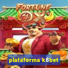 plataforma k8bet