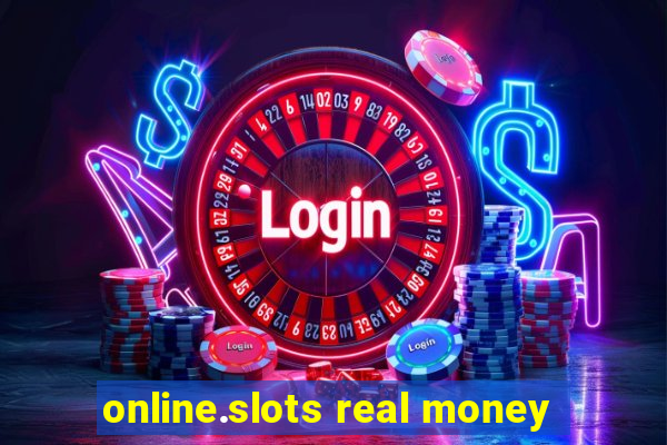 online.slots real money