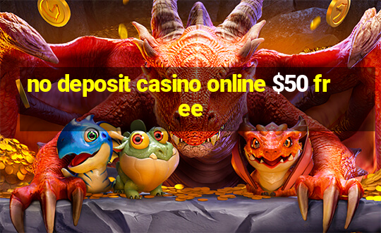 no deposit casino online $50 free