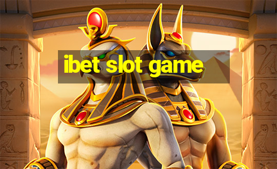 ibet slot game