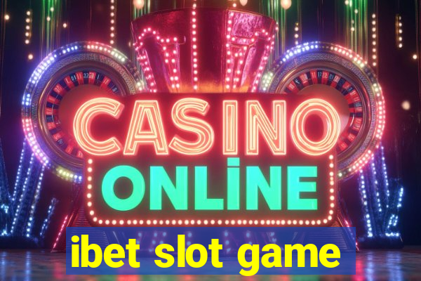 ibet slot game