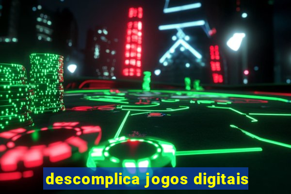 descomplica jogos digitais