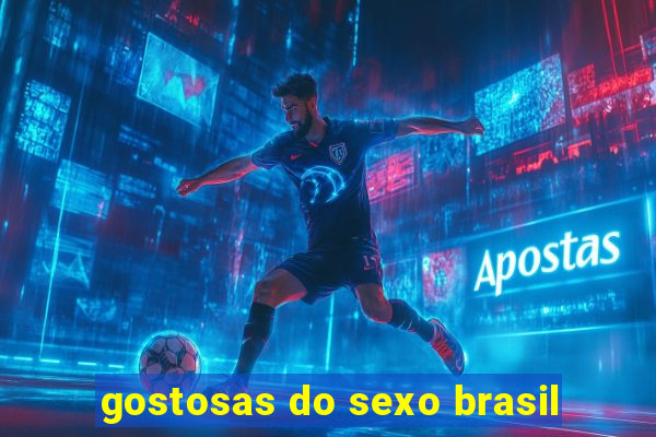 gostosas do sexo brasil